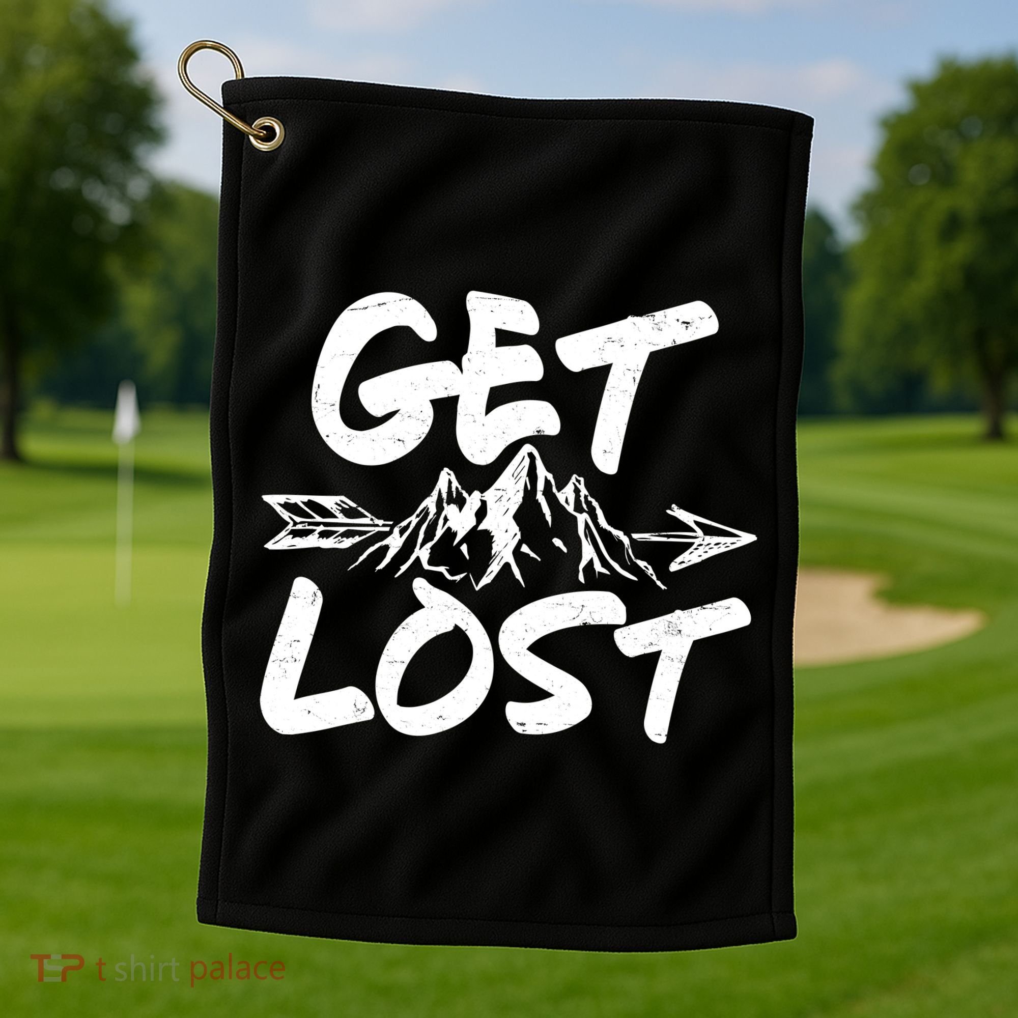 Get Lost Nature Wilderness Lover Golf Towel