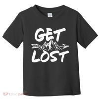 Get Lost Nature Wilderness Lover Toddler T-Shirt thumb 0