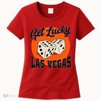 Get Lucky Las Vegas Women's T-Shirt thumb 0