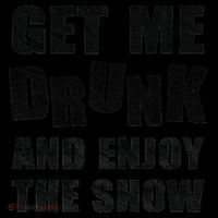 Get Me Drunk And Enjoy The Show Coffee Mug thumb 5