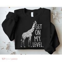 Get On My Level Giraffe Sweatshirt thumb 2