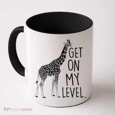 Get On My Level Giraffe Coffee Mug