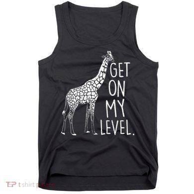 Get On My Level Giraffe Tank Top