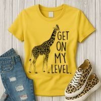 Get On My Level Giraffe Women's T-Shirt thumb 3