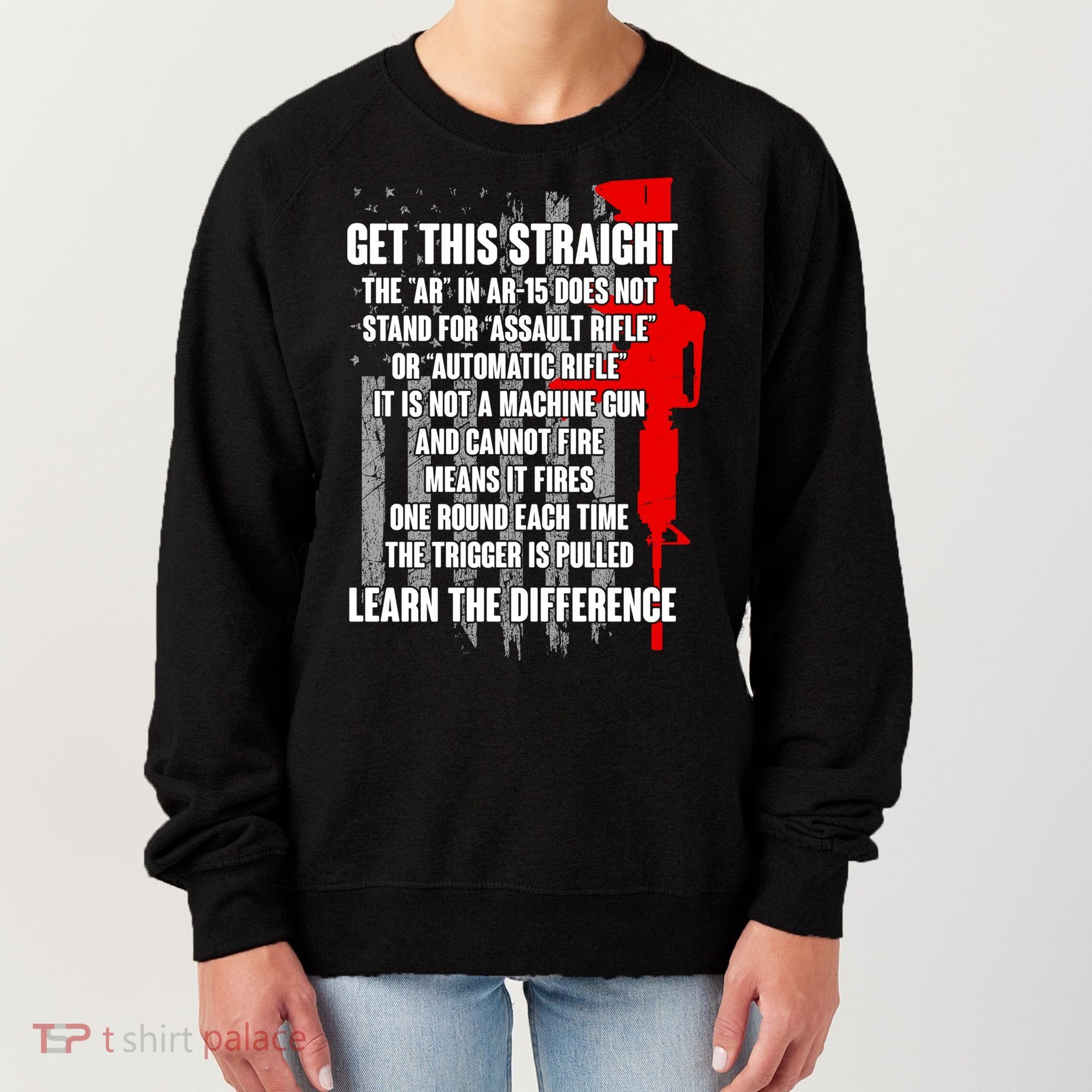 Get This Straight AR-15 US Flag Women's Sweatshirt
