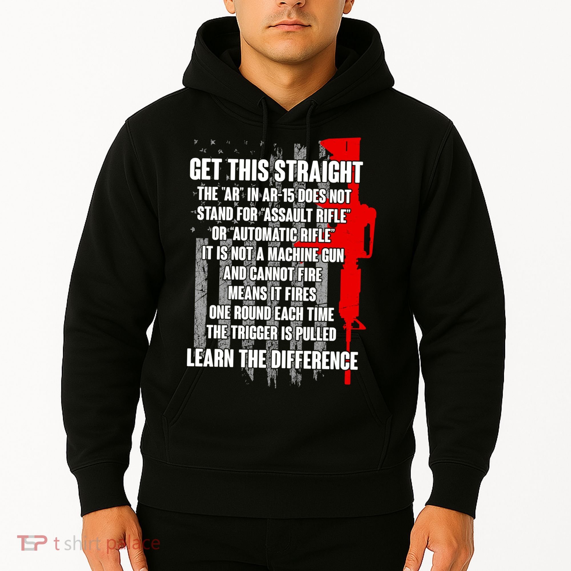 Get This Straight AR-15 US Flag Hoodie