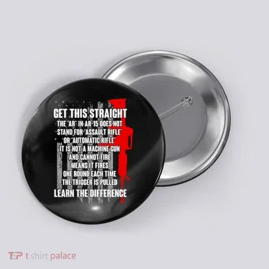 Get This Straight AR-15 US Flag Button