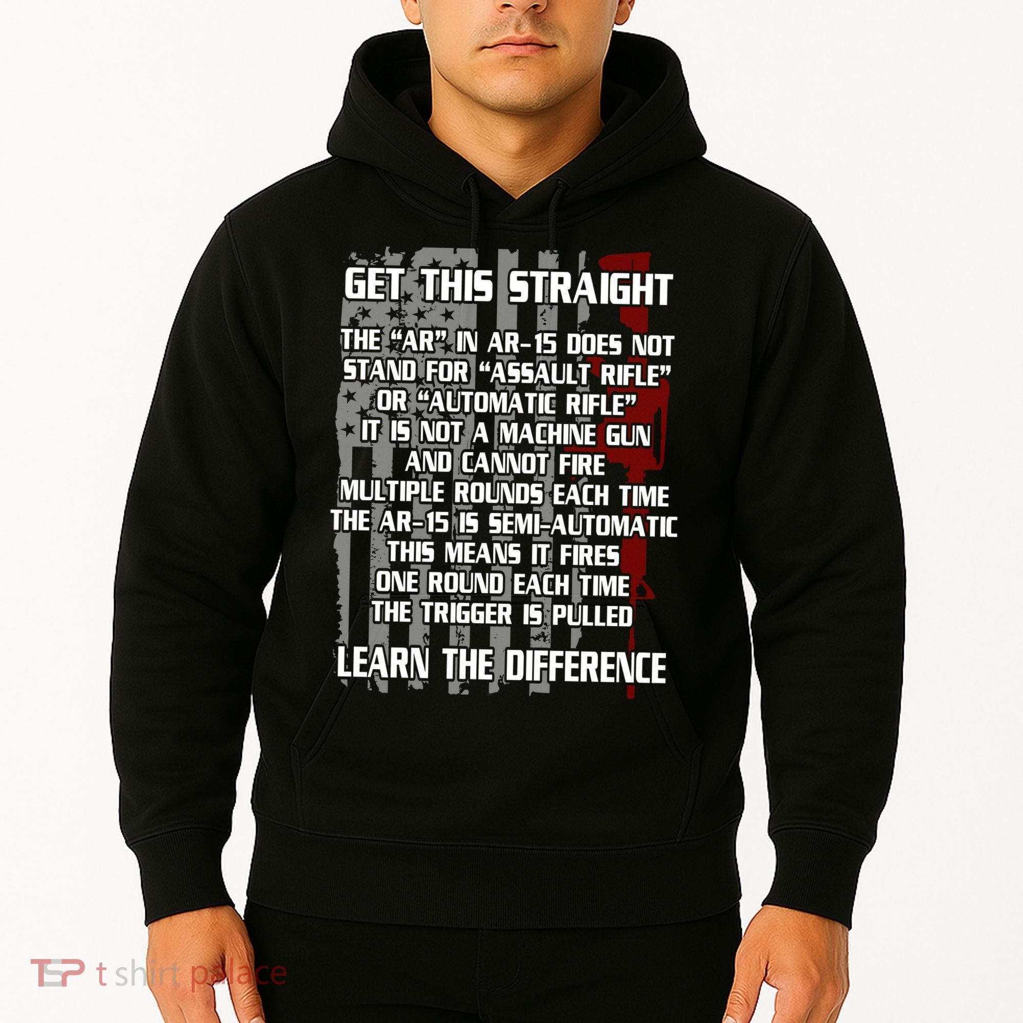 Get This Straight Learn the Difference AR-15 Hoodie