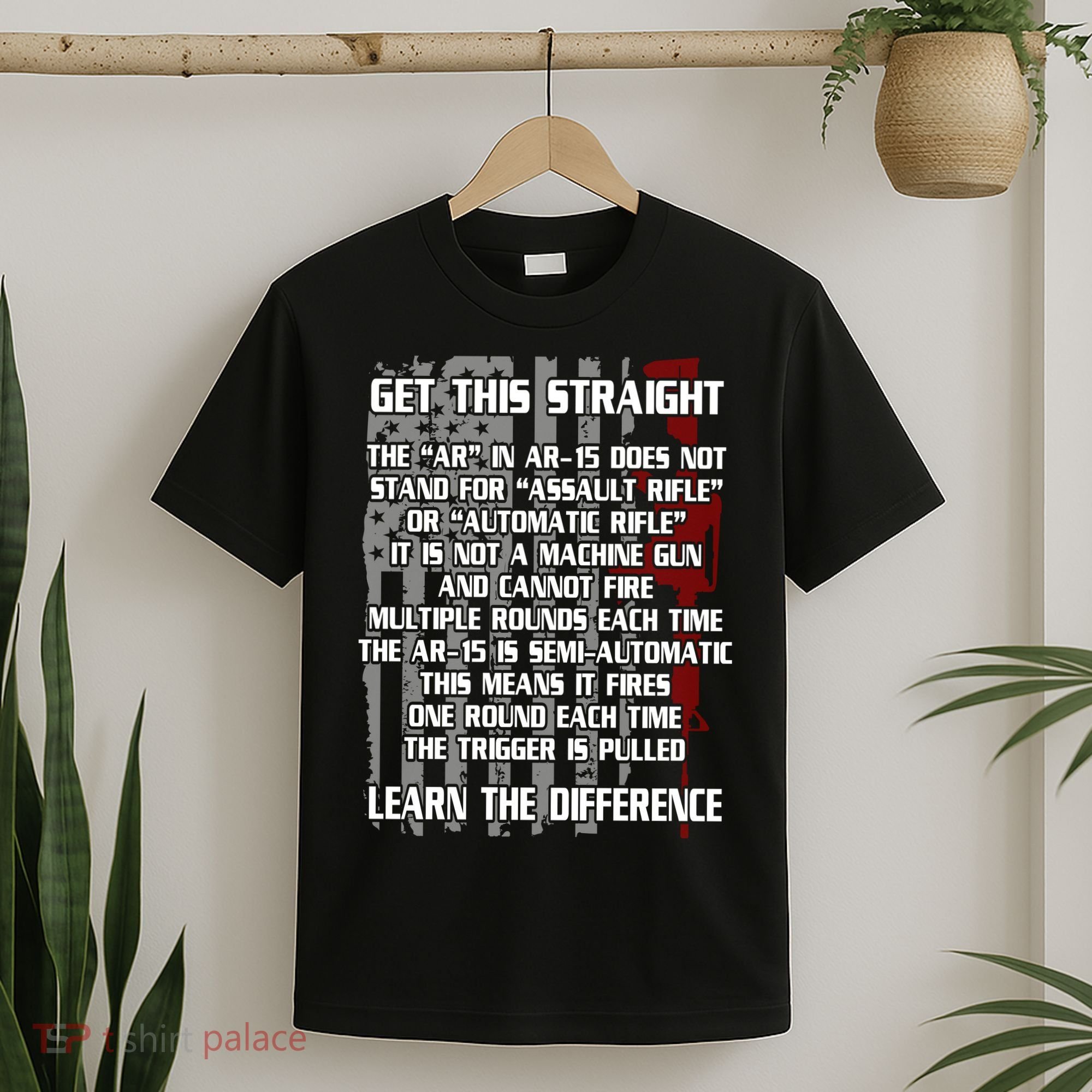 Get This Straight Learn the Difference AR-15 T-Shirt