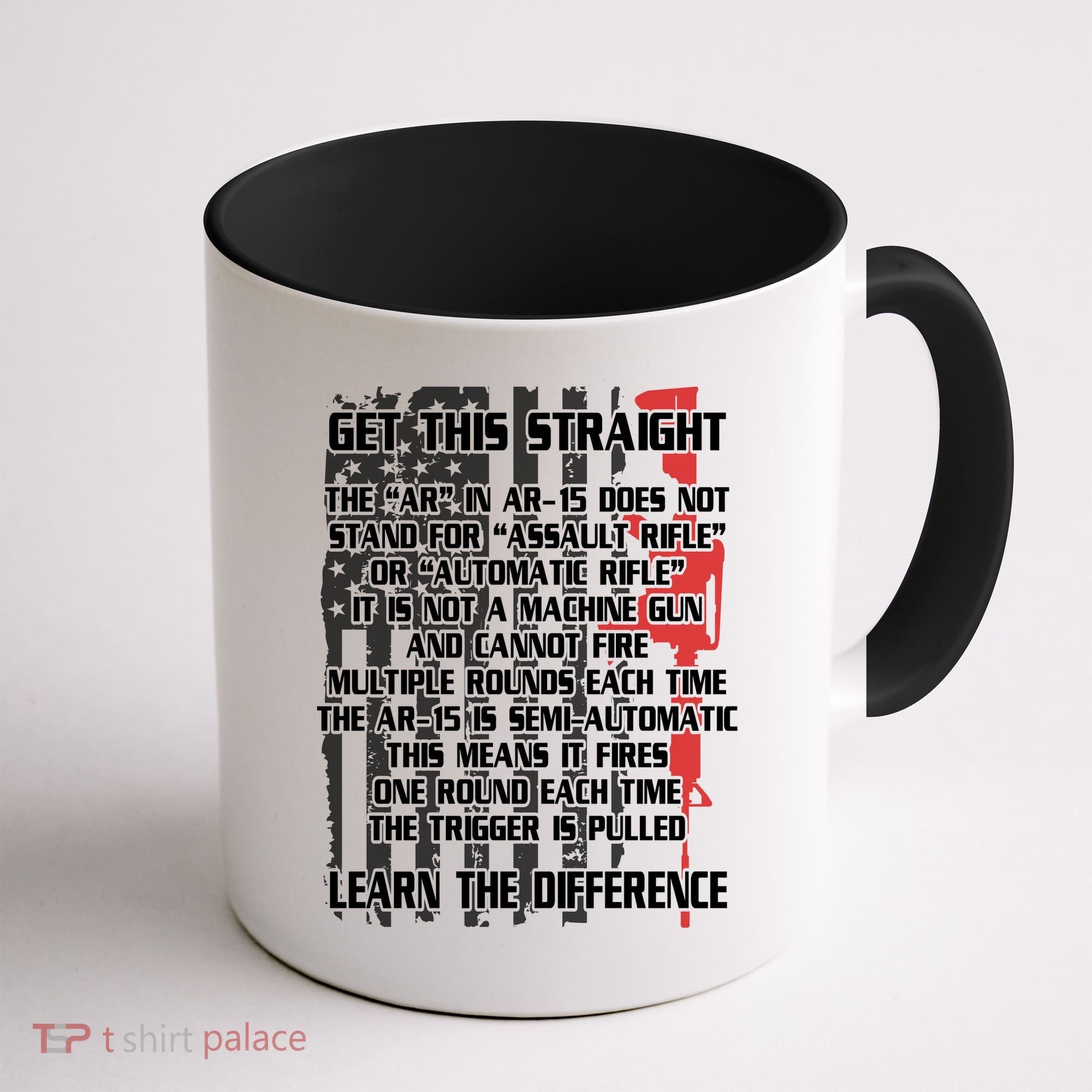 Get This Straight Learn the Difference AR-15 Coffee Mug