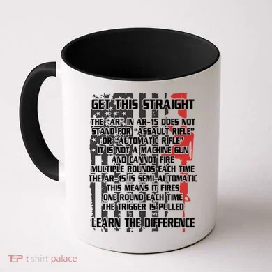 Get This Straight Learn the Difference AR-15 Coffee Mug