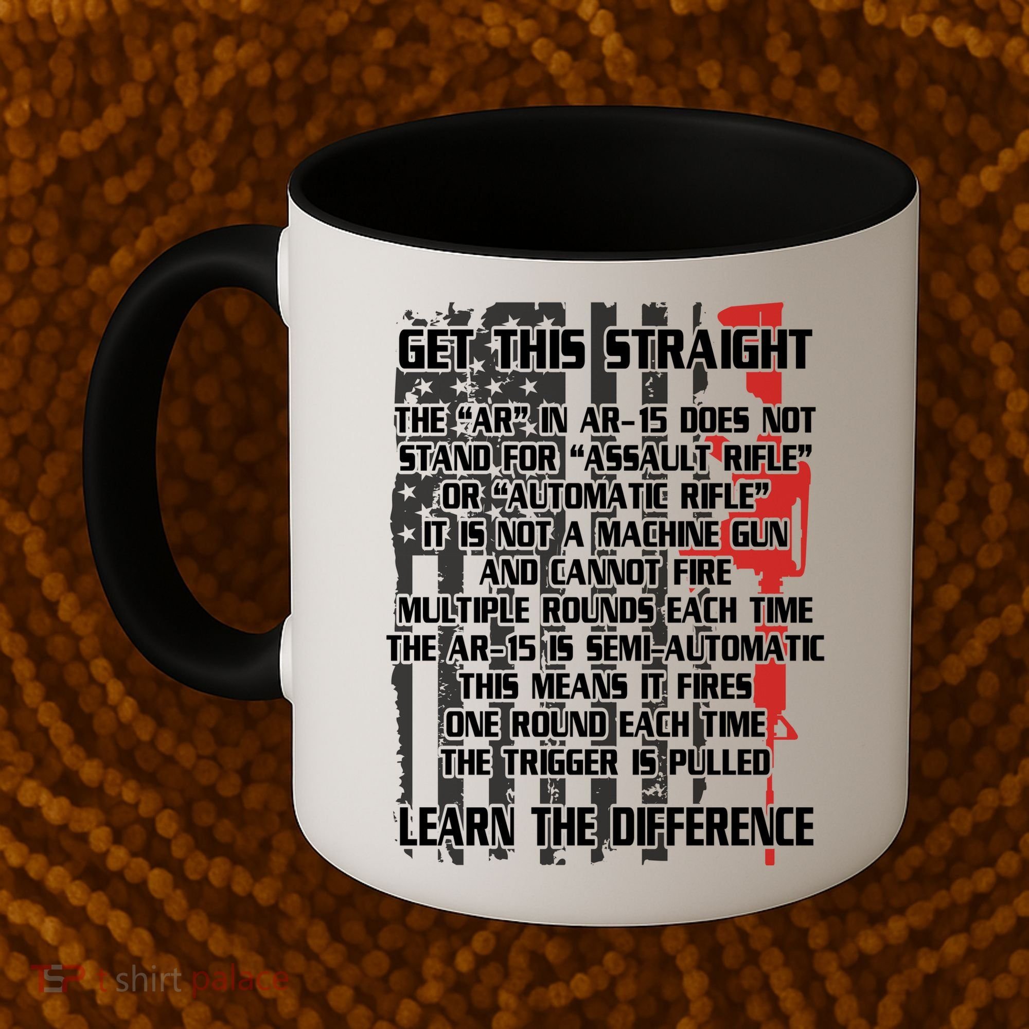 Get This Straight Learn the Difference AR-15 Coffee Mug