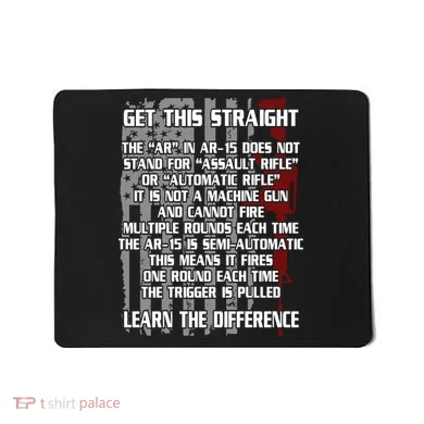 Get This Straight Learn the Difference AR-15 Mousepad