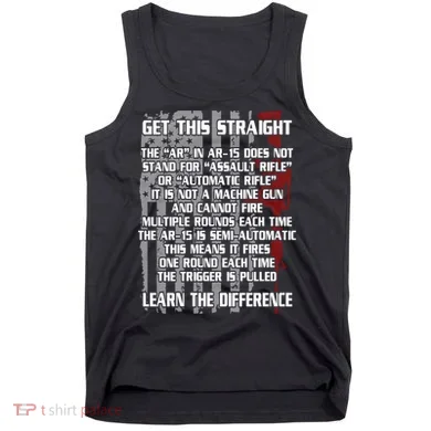 Get This Straight Learn the Difference AR-15 Tank Top