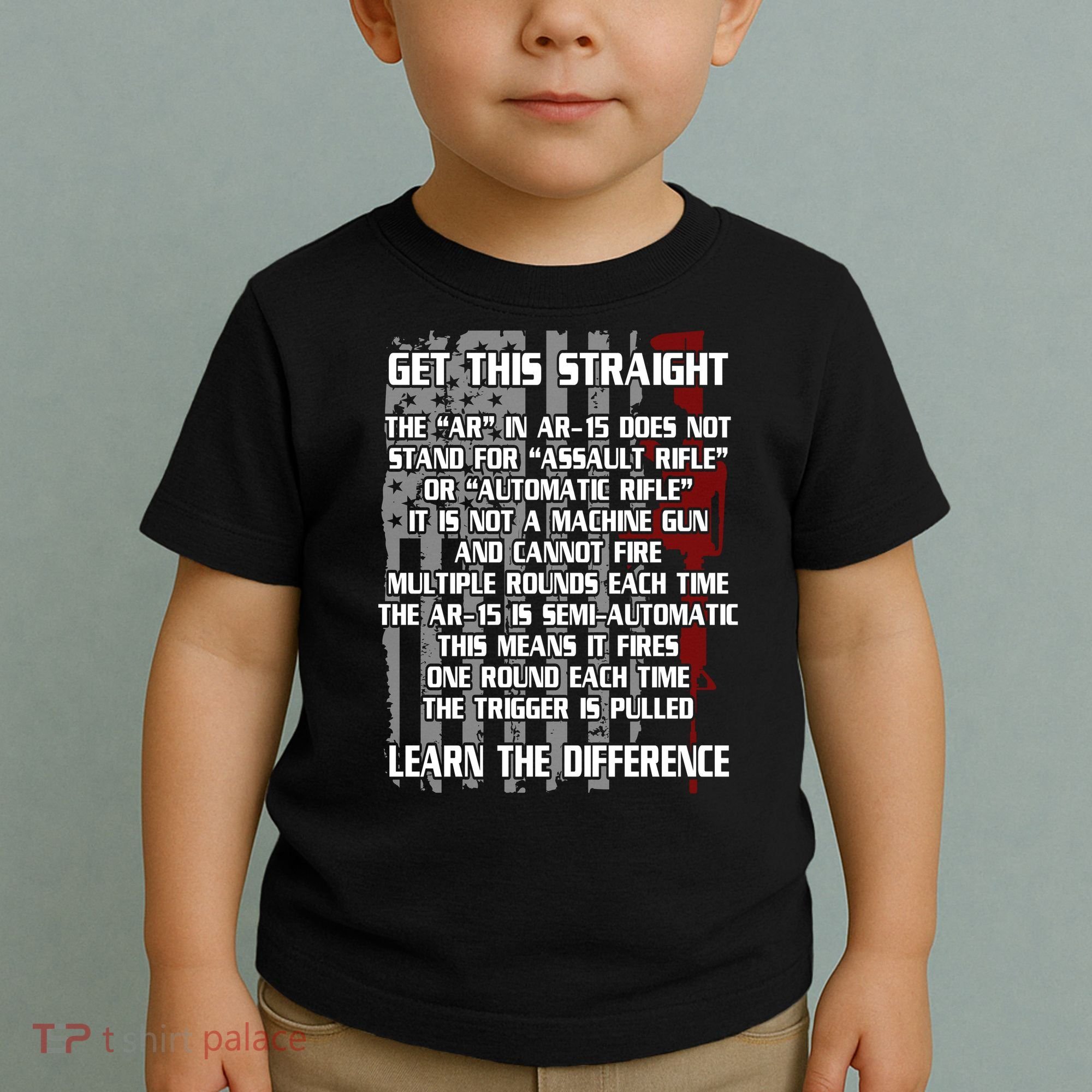 Get This Straight Learn the Difference AR-15 Toddler T-Shirt