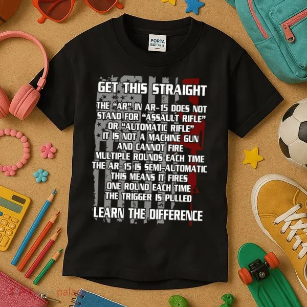 Get This Straight Learn the Difference AR-15 Kids T-Shirt