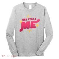 Get You A Me Long Sleeve Shirt thumb 0
