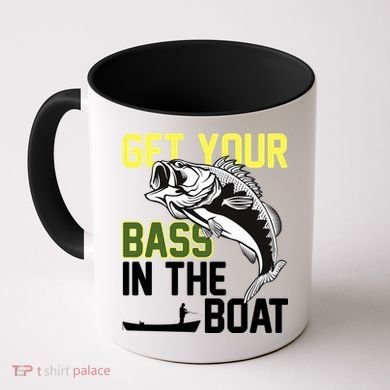 Get Your Bass In The Boat Coffee Mug