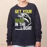 Get Your Bass In The Boat Women's Sweatshirt thumb 0