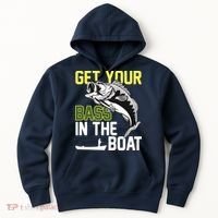 Get Your Bass In The Boat Hoodie thumb 0