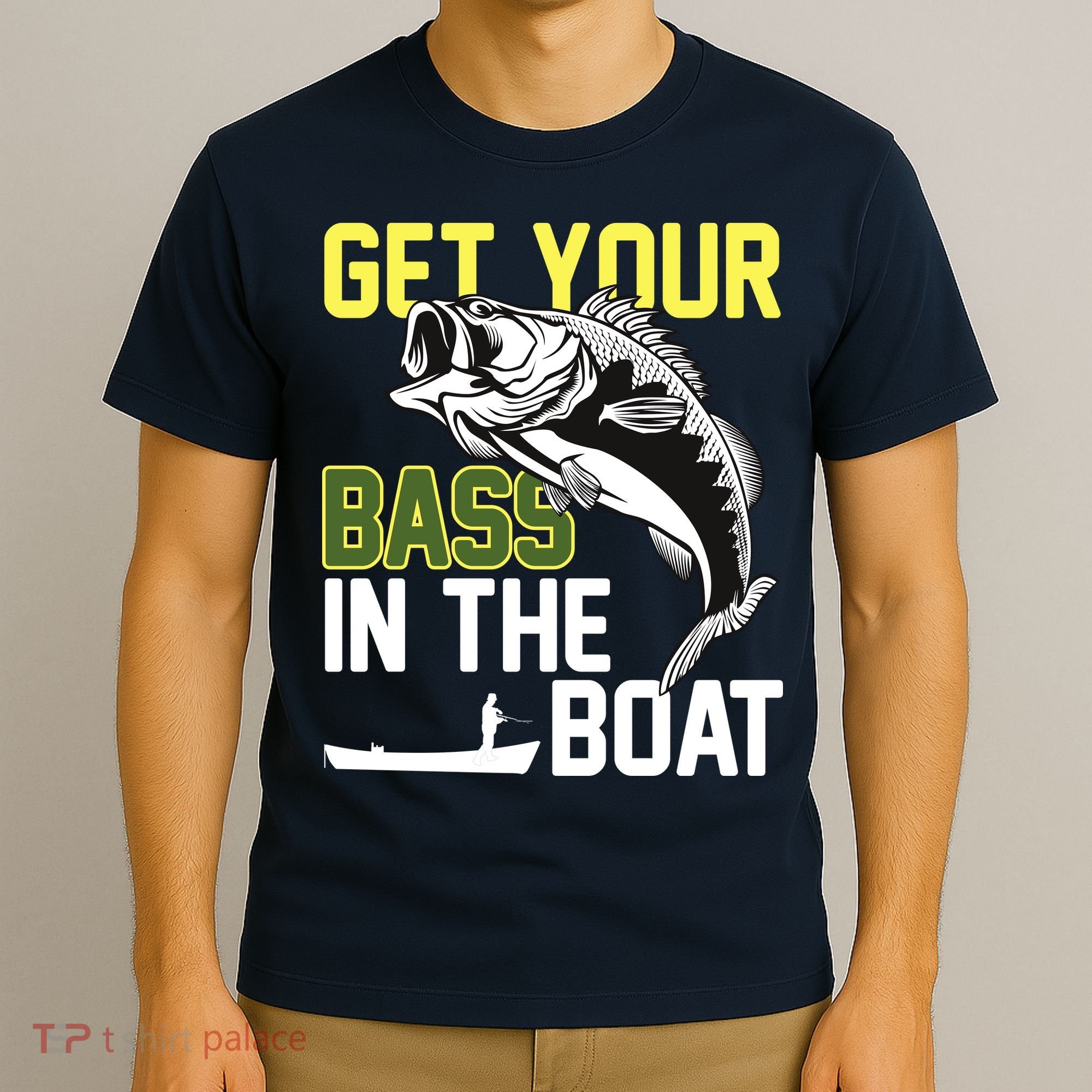 Get Your Bass In The Boat T-Shirt