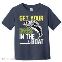 Get Your Bass In The Boat Toddler T-Shirt thumb 0