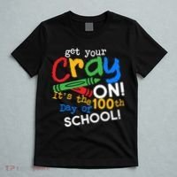 Get Your Cray On 100th Day Of School  T-Shirt thumb 5