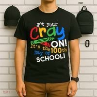 Get Your Cray On 100th Day Of School  T-Shirt thumb 6