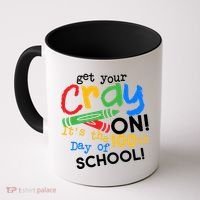 Get Your Cray On 100th Day Of School  Coffee Mug thumb 0