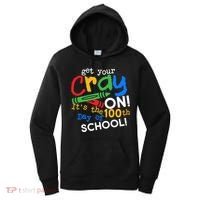 Get Your Cray On 100th Day Of School  Women's Hoodie thumb 0