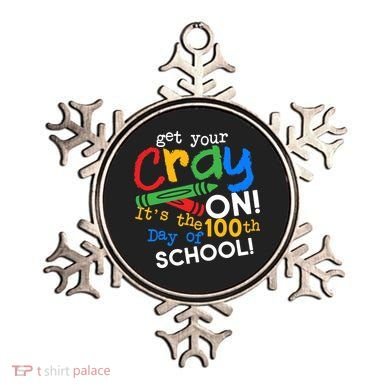 Get Your Cray On 100th Day of School Ornament