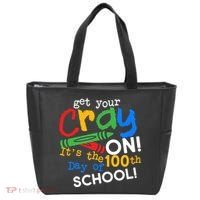 Get Your Cray On 100th Day Of School  Tote Bag thumb 0