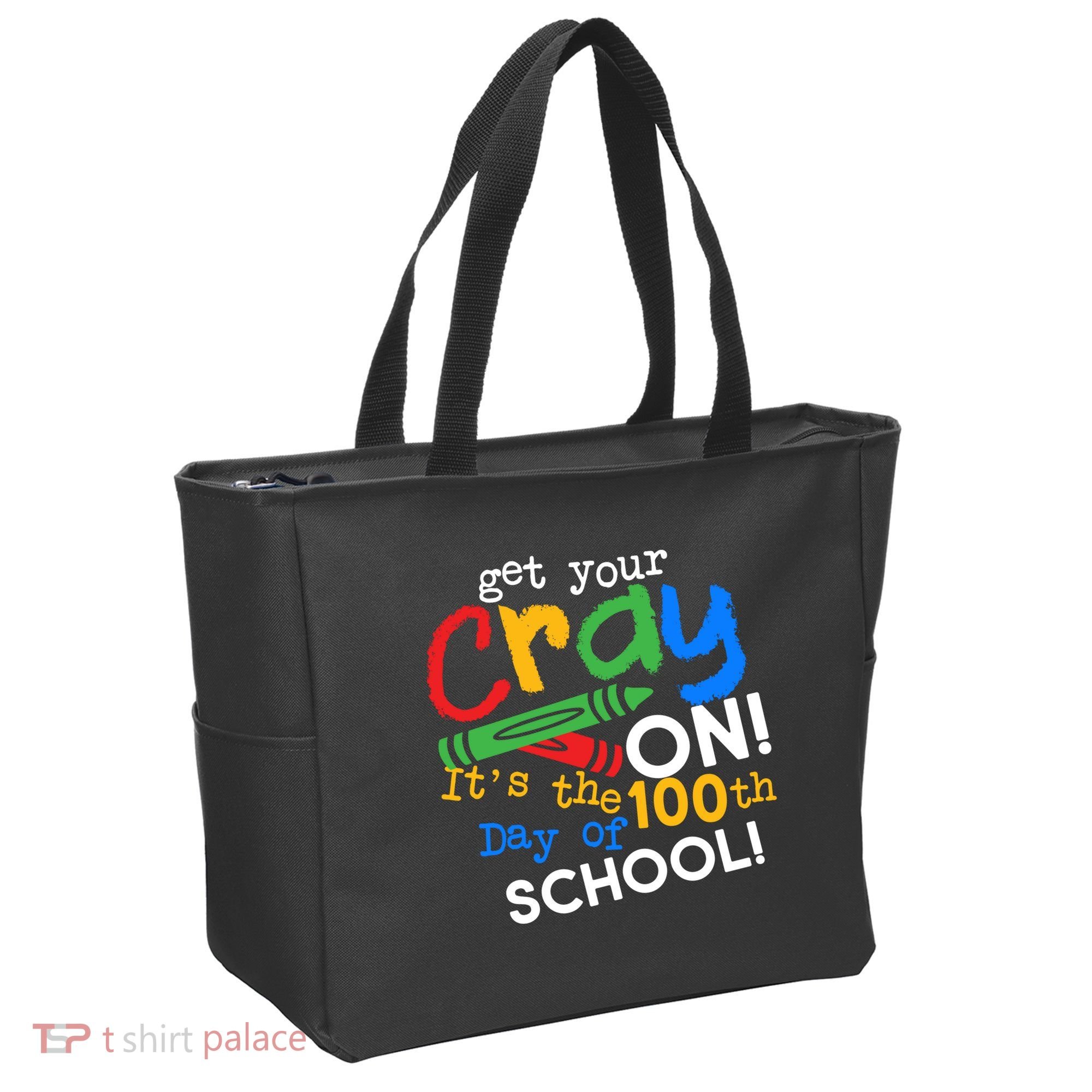 Get Your Cray On 100th Day Of School  Tote Bag