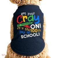 Get Your Cray On 100th Day of School Doggie Tank thumb 0