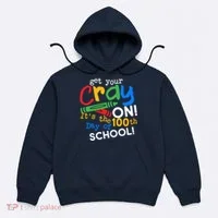 Get Your Cray On 100th Day of School Hoodie thumb 0