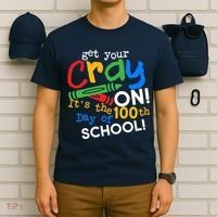 Get Your Cray On 100th Day of School T-Shirt thumb 6