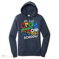 Get Your Cray On 100th Day of School Women's Hoodie thumb 0