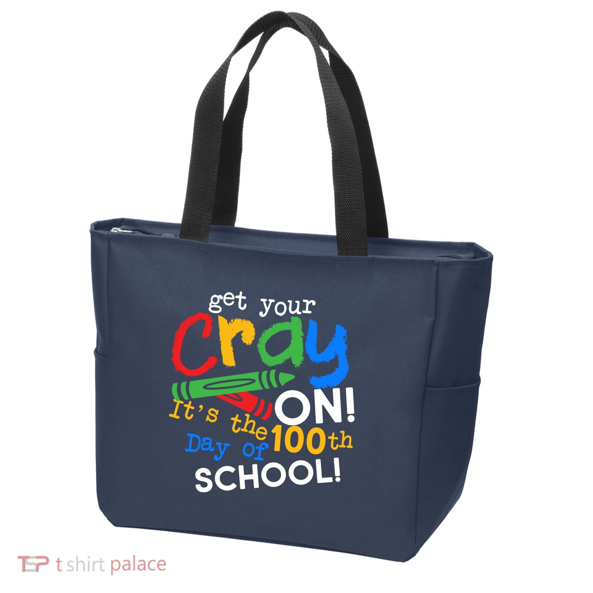 Get Your Cray On 100th Day of School Tote Bag