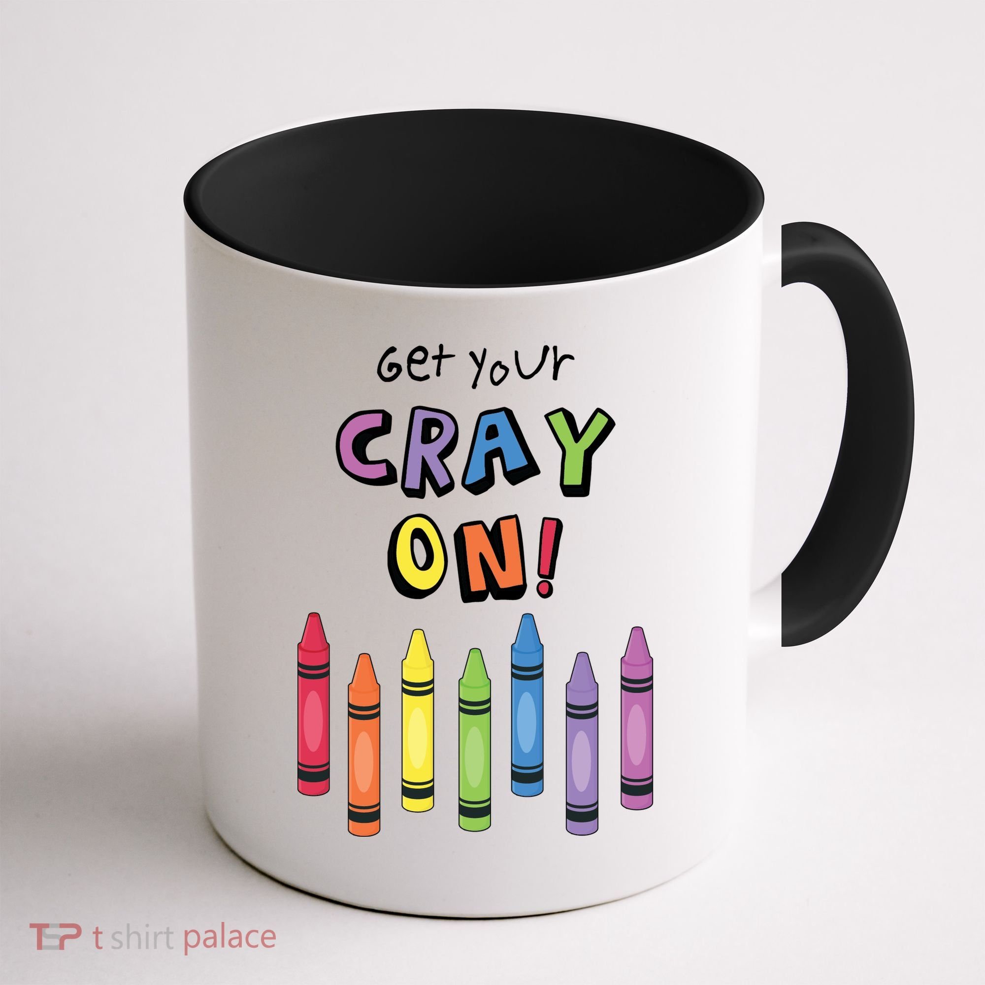 Get Your Cray On Crayon Coffee Mug
