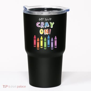 Get Your Cray On Crayon Tumbler