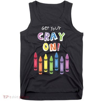 Get Your Cray On Crayon Tank Top