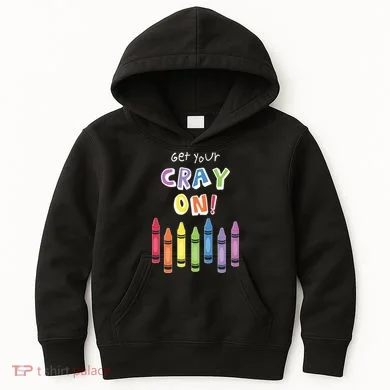 Get Your Cray On Crayon Kids Hoodie