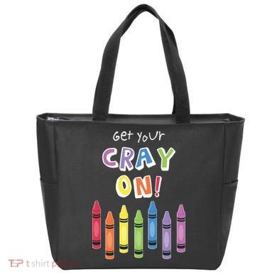 Get Your Cray On Crayon Tote Bag