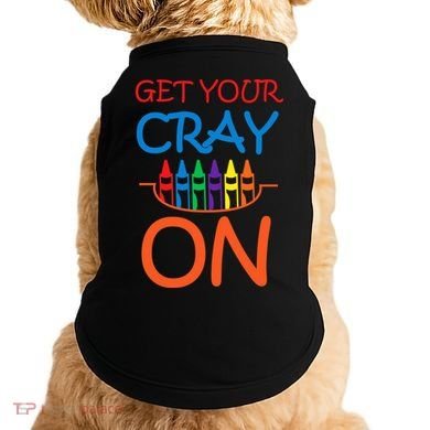 Get Your Cray On Crayon School Art Doggie Tank