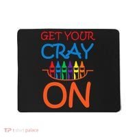 Get Your Cray On Crayon School Art Mousepad thumb 0