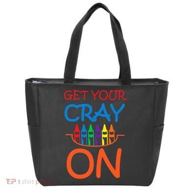 Get Your Cray On Crayon School Art Tote Bag