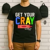 Get Your Cray-On! Fun Back To School T-Shirt thumb 6