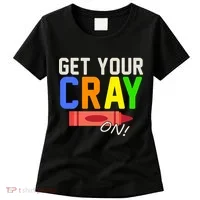 Get Your Cray-On! Fun Back To School Women's T-Shirt thumb 0