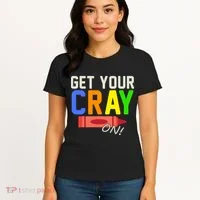 Get Your Cray-On! Fun Back To School Women's T-Shirt thumb 4