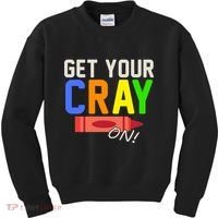 Get Your Cray-On! Fun Back To School Kids Sweatshirt thumb 0